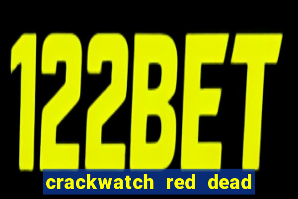 crackwatch red dead redemption 1